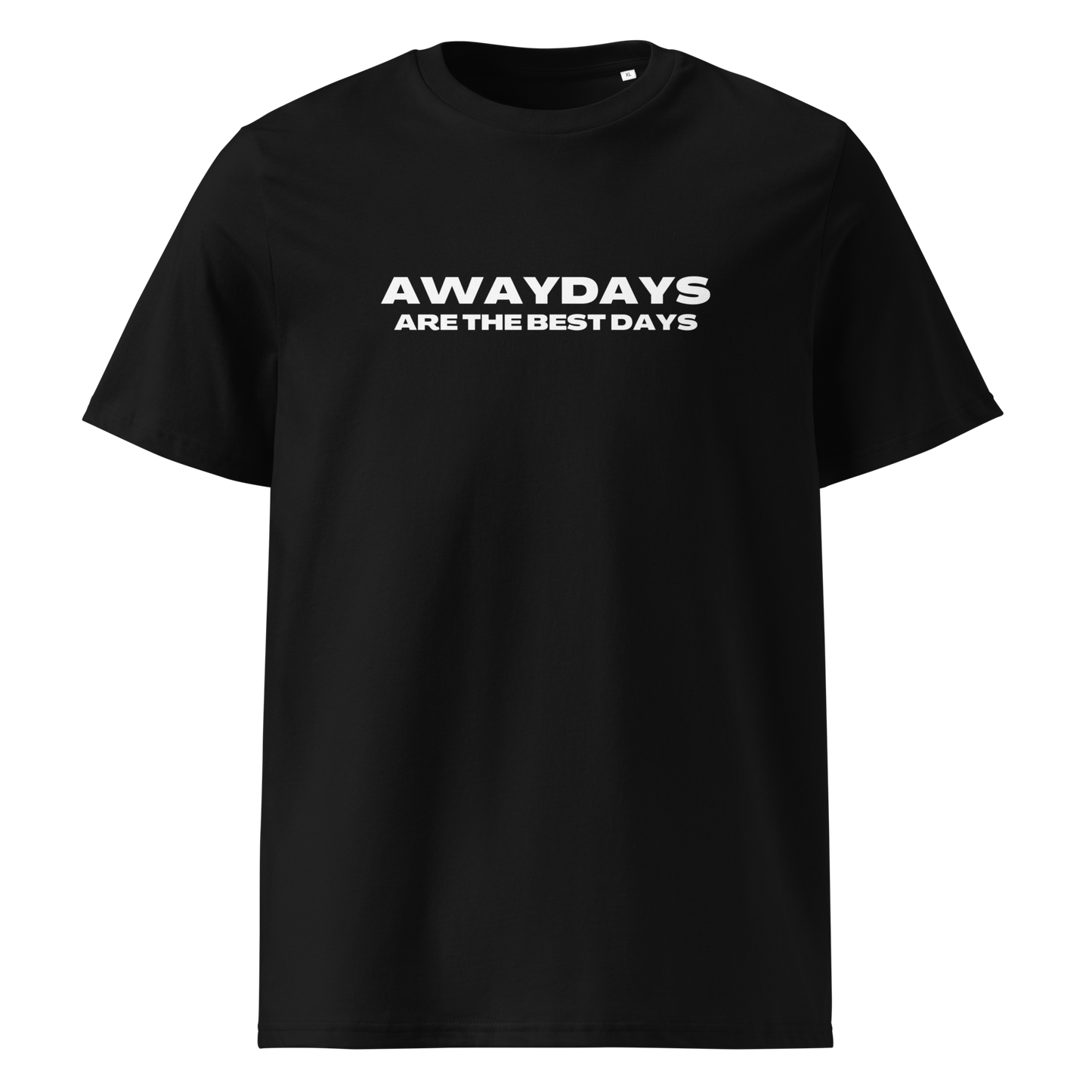 Awaydays are the best days - T-shirt